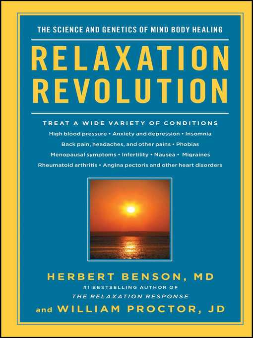 Title details for Relaxation Revolution by Herbert Benson - Wait list